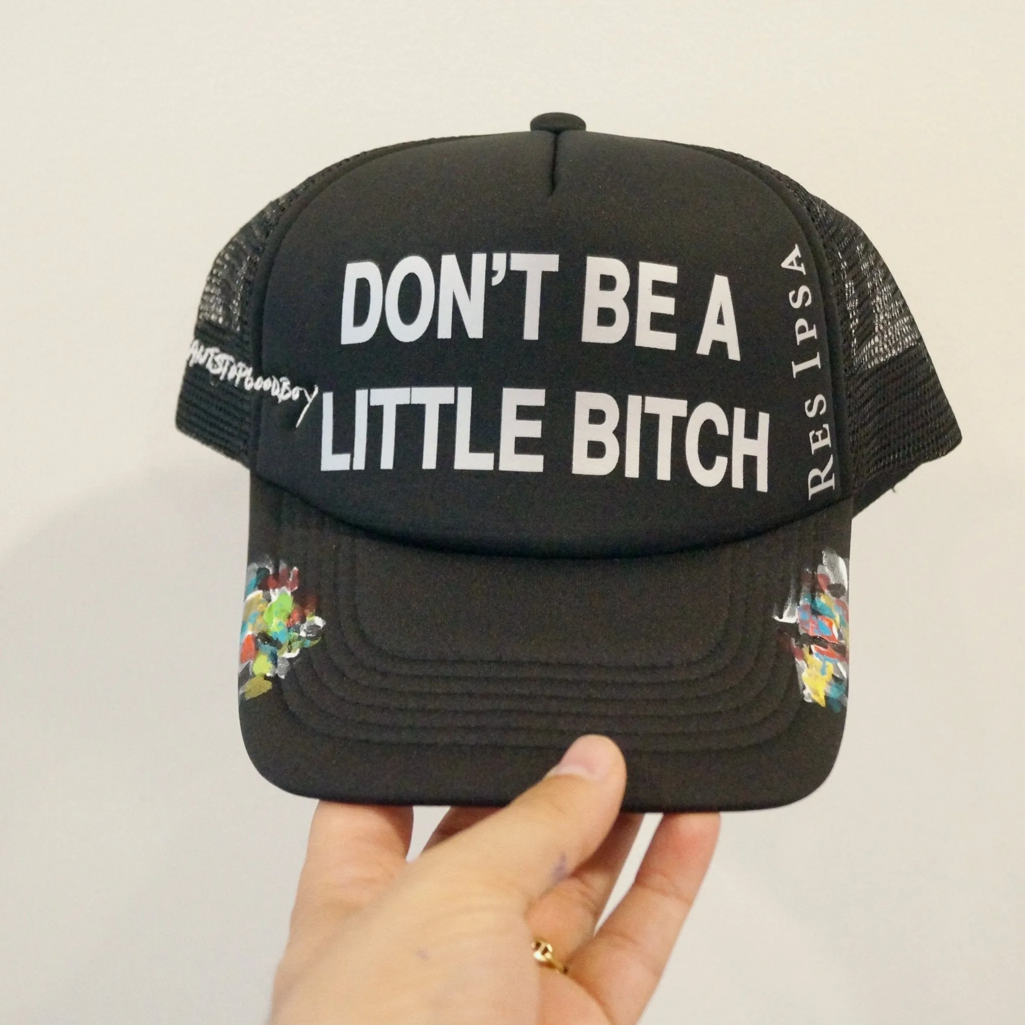 Don’t Be a Little Bitch Trucker Hat